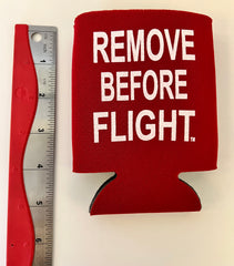 RBF Remove Before Flight Can Koozie