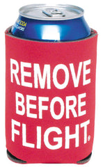 RBF Remove Before Flight Can Koozie
